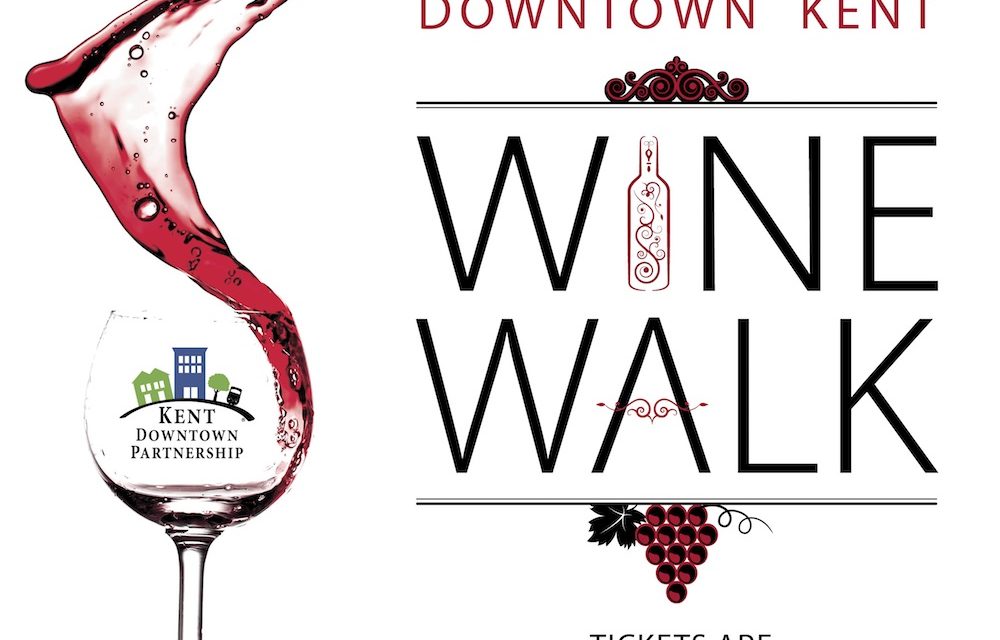Get discounted tix to Kent Downtown Partnership’s Wine Walks NOW
