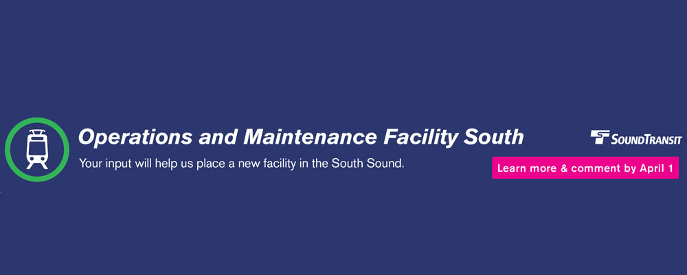 Public comment for new Sound Transit facility now open