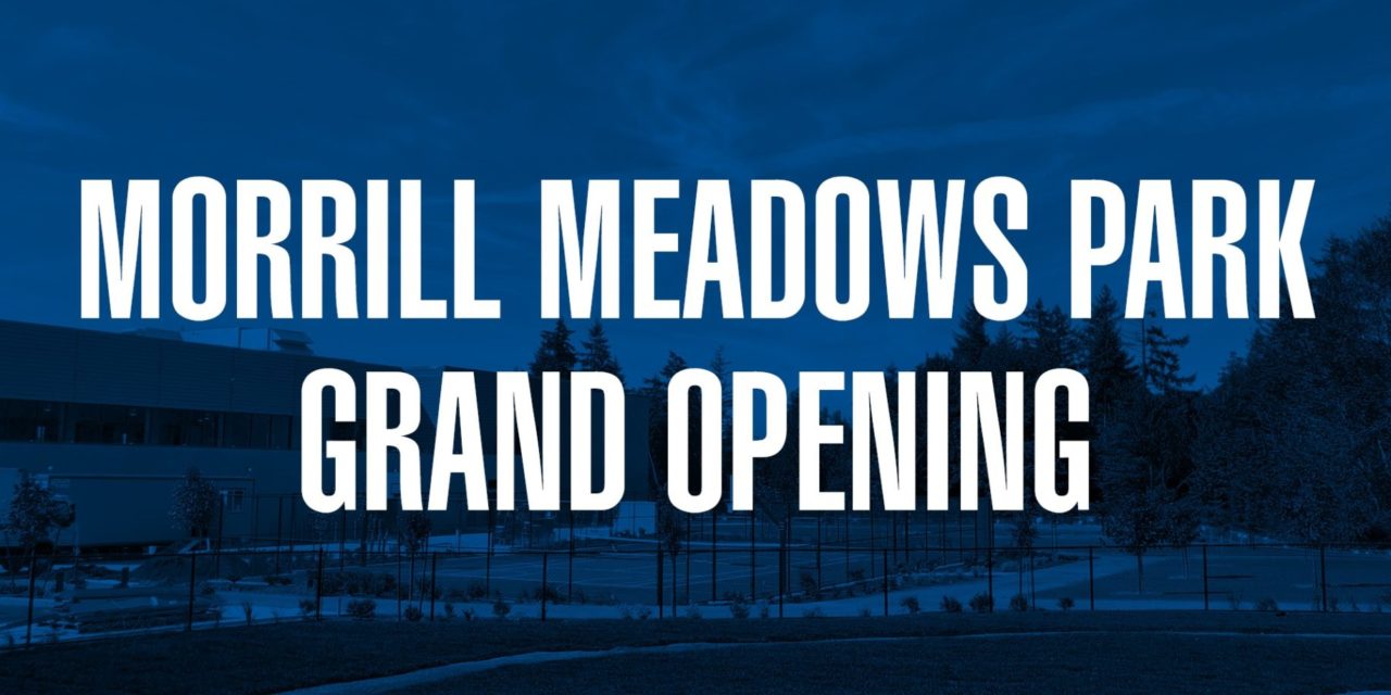 Grand Opening of newly renovated Morrill Meadows Park will be Thurs., Sept. 19