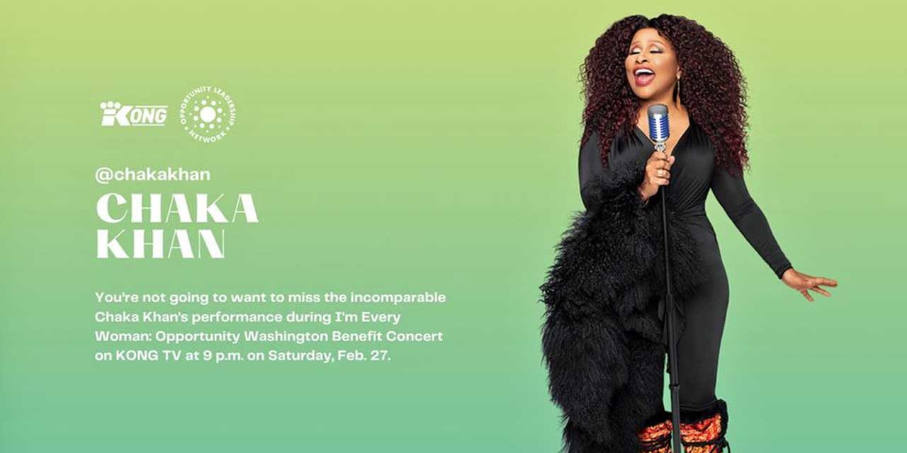 Chaka Khan will perform in ‘I’m Every Womxn: Opportunity Washington’ concert this Saturday