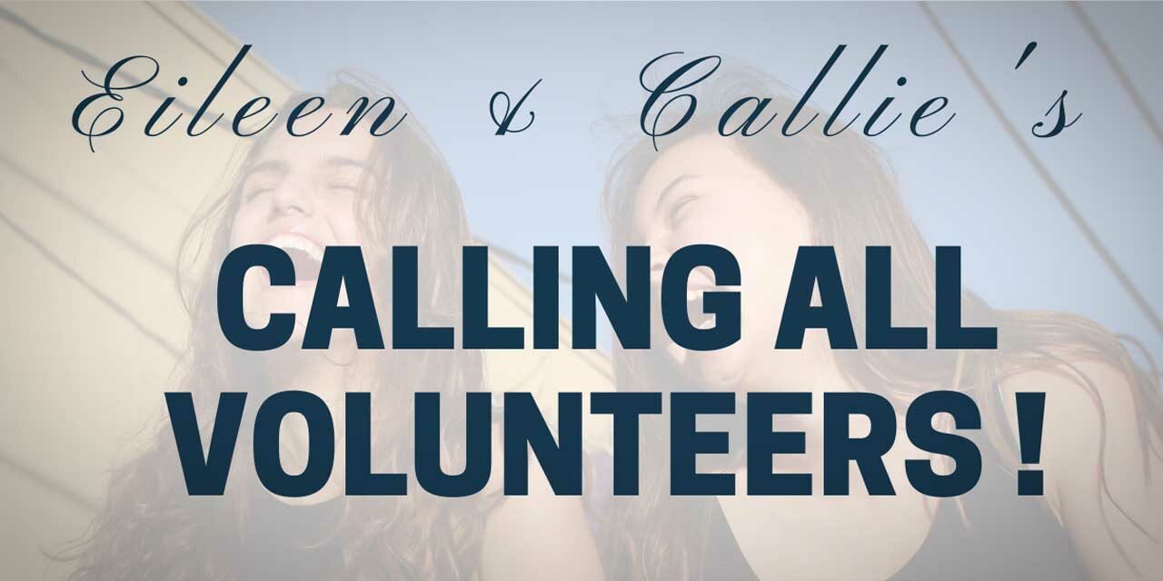 Volunteers & Mentors needed to help Eileen & Callie’s Place