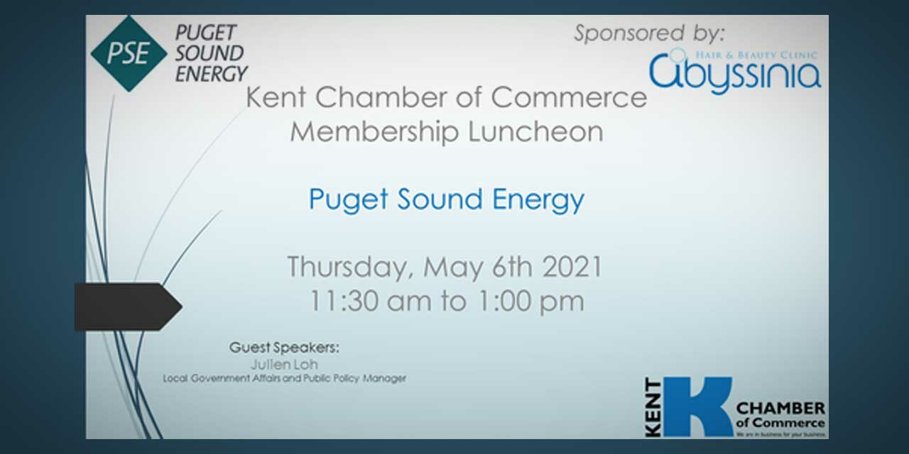 REMINDER: Kent Chamber Luncheon will feature Puget Sound Energy Thursday
