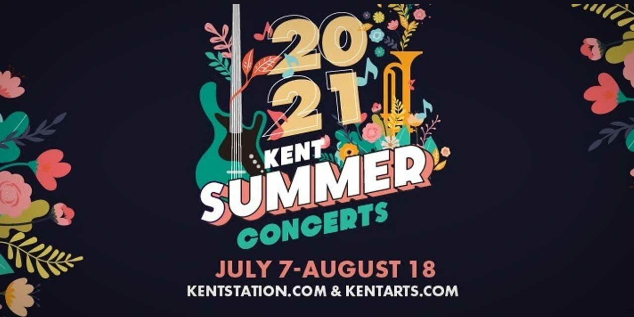 Kent Summer Concerts series returning, running July 7 through Aug. 18