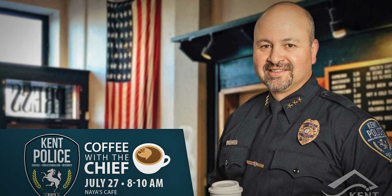 Have ‘Coffee with the Chief’ at Naya’s Cafe on Tuesday, July 27