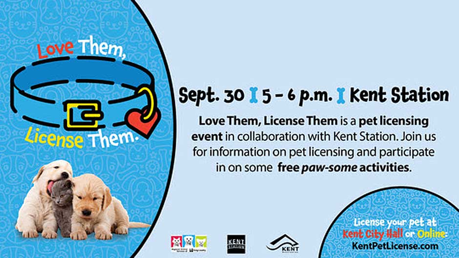 ‘Love Them, License Them’ pet licensing event will be Thurs., Sept. 30 at Kent Station