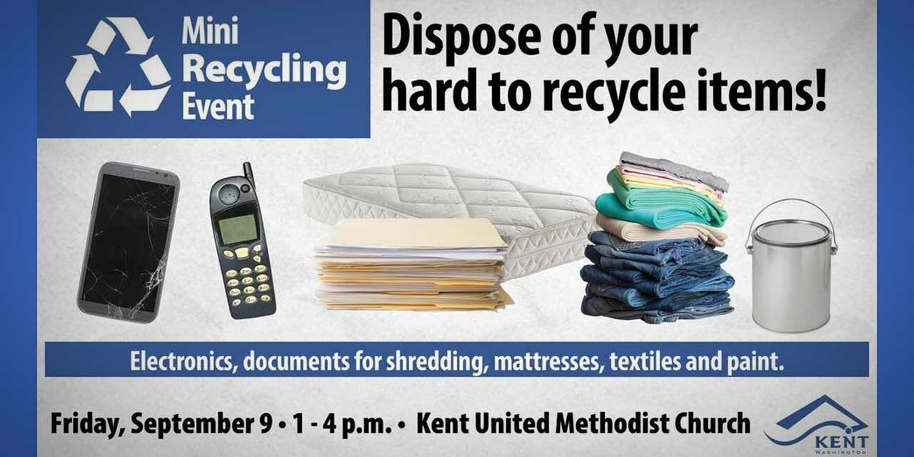 Kent’s next Mini Recycling Event will be Friday, Sept. 9