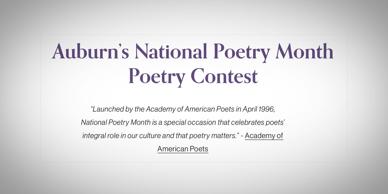 Auburn Poet Laureate James Rodgers celebrates National Poetry Month with Poetry Contest
