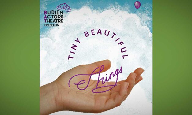 ‘Tiny Beautiful Things’ – see it LIVE at BAT Theatre first, opening this Friday night; plus save $3 with our coupon
