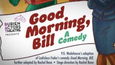 BAT Theatre taking show on road to six South King County parks this summer with 'Good Morning, Bill' starting Friday night, July 21