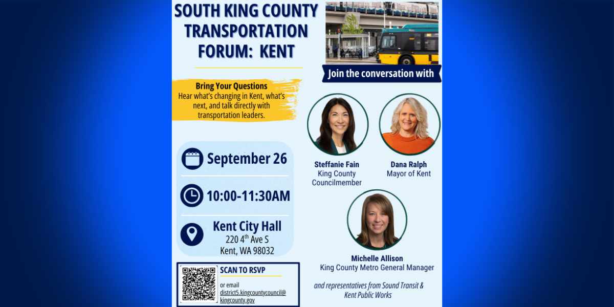 King County Councilmember Steffanie Fain to host Kent transportation forum on Saturday, Sept. 26